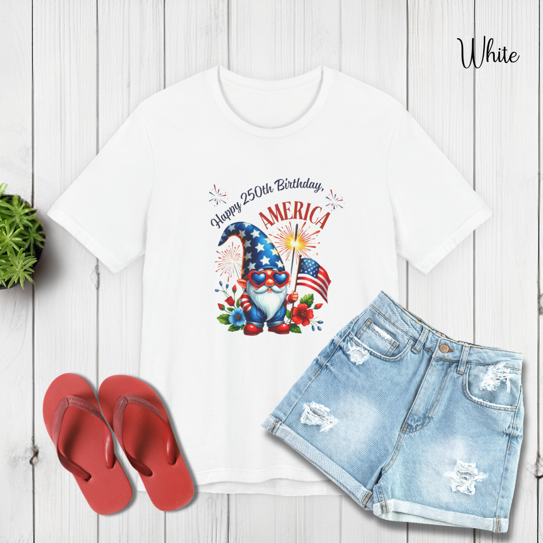 Happy 250th Birthday America Unisex T-shirt