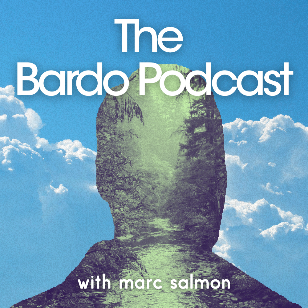 Cover art for The Bardo Podcast with Marc Salmon, featuring a double exposure silhouette with forest imagery.
