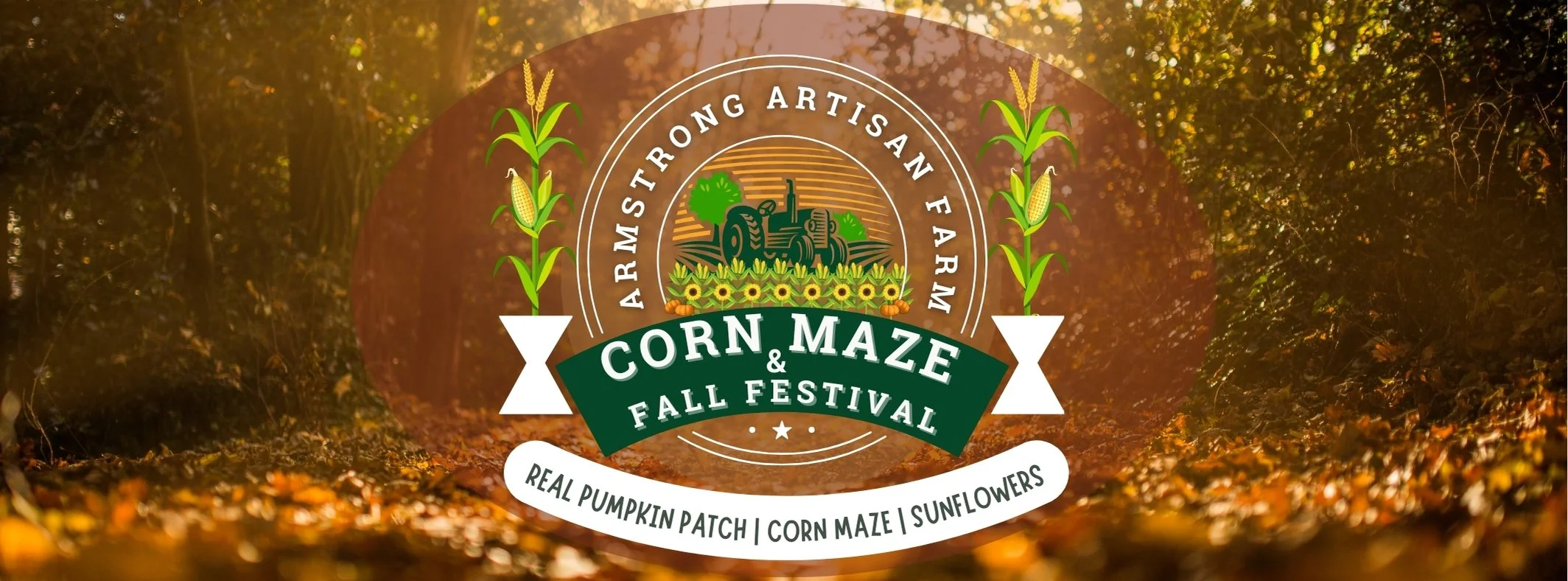 Grand Opening 2025 Corn Maze, Sunflowers and Fall Festival