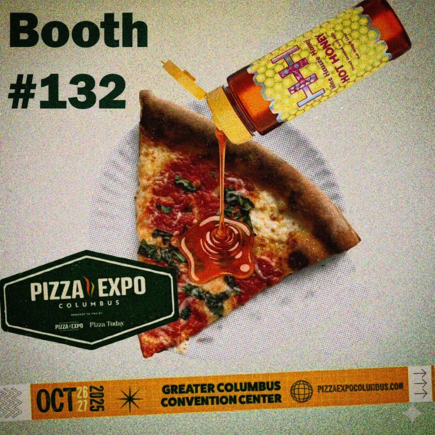 Come visit us at booth #132 for some @hivehousehoney samples. 
 @pizzaexpo