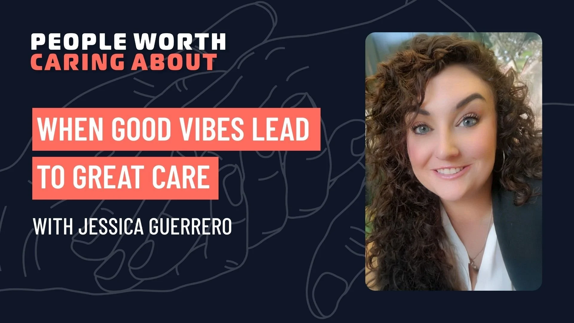 When Good Vibes Lead to Great Care with Jessica Guerrero of Emerald Nursing and Rehab Lakeview