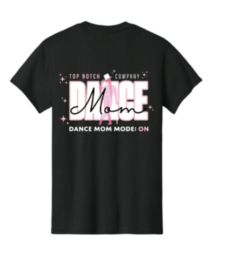 Dance Mom Mode Tee