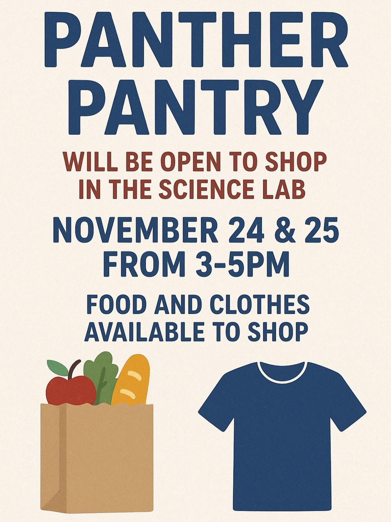 Thank you for the donations this week for Panther Pantry, you can still bring donations until Friday!

Shopping will be open 3-5 on November 24+25 with food AND clothes available.