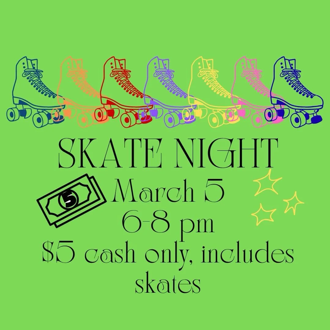 See y&rsquo;all next Thursday March 5 for skate night! Will be a fun night of skating and seeing friends. Be sure to bring $5 cash to get in and get skates🛼💵