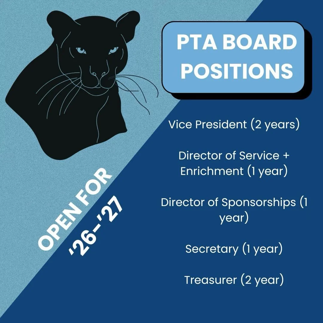 We are looking for parents to join the PTA board next year. Many different types of positions are available and we are happy to answer any questions you may have before signing up. We look forward to having some new faces, fresh perspective and hands