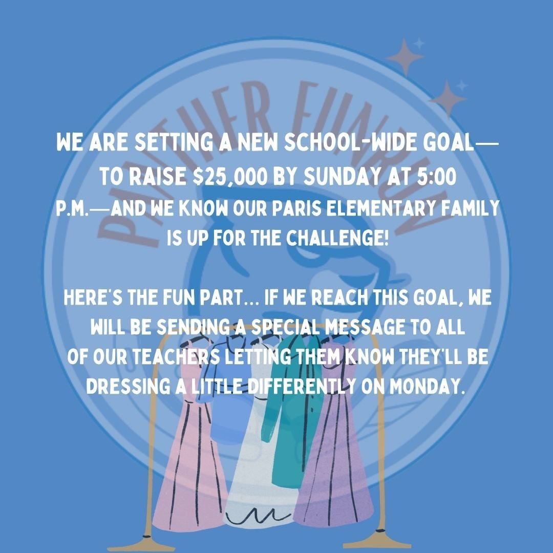 This weekend knock on some neighbor doors, call up the family members, raise what you can by Sunday at 5pm and we can see if we raise $25,000! 

👗🧤🥋🧢

If we do, teachers will have to be dressed a little different on Monday 👀