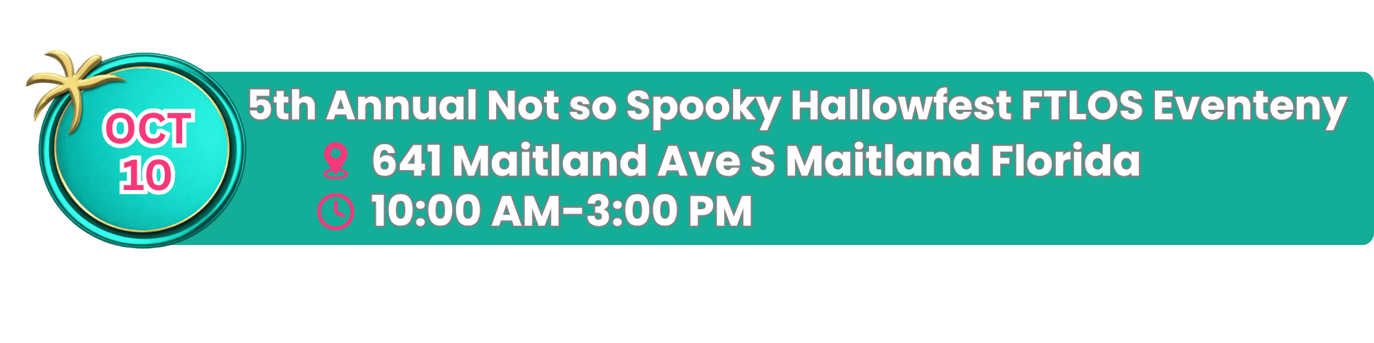 Event banner for the 5th Annual Not so Spooky Hallowfest FTLOS, held on October 10 at 641 Maitland Ave S, Maitland, Florida, from 10:00 AM to 3:00 PM.