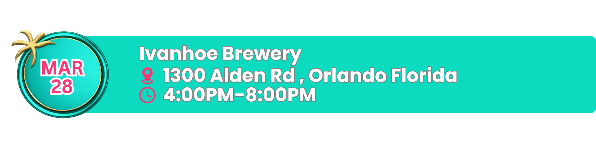 Event details for Ivanhoe Brewery on March 28 from 4:00 PM to 8:00 PM at 1300 Alden Rd, Orlando, Florida.
