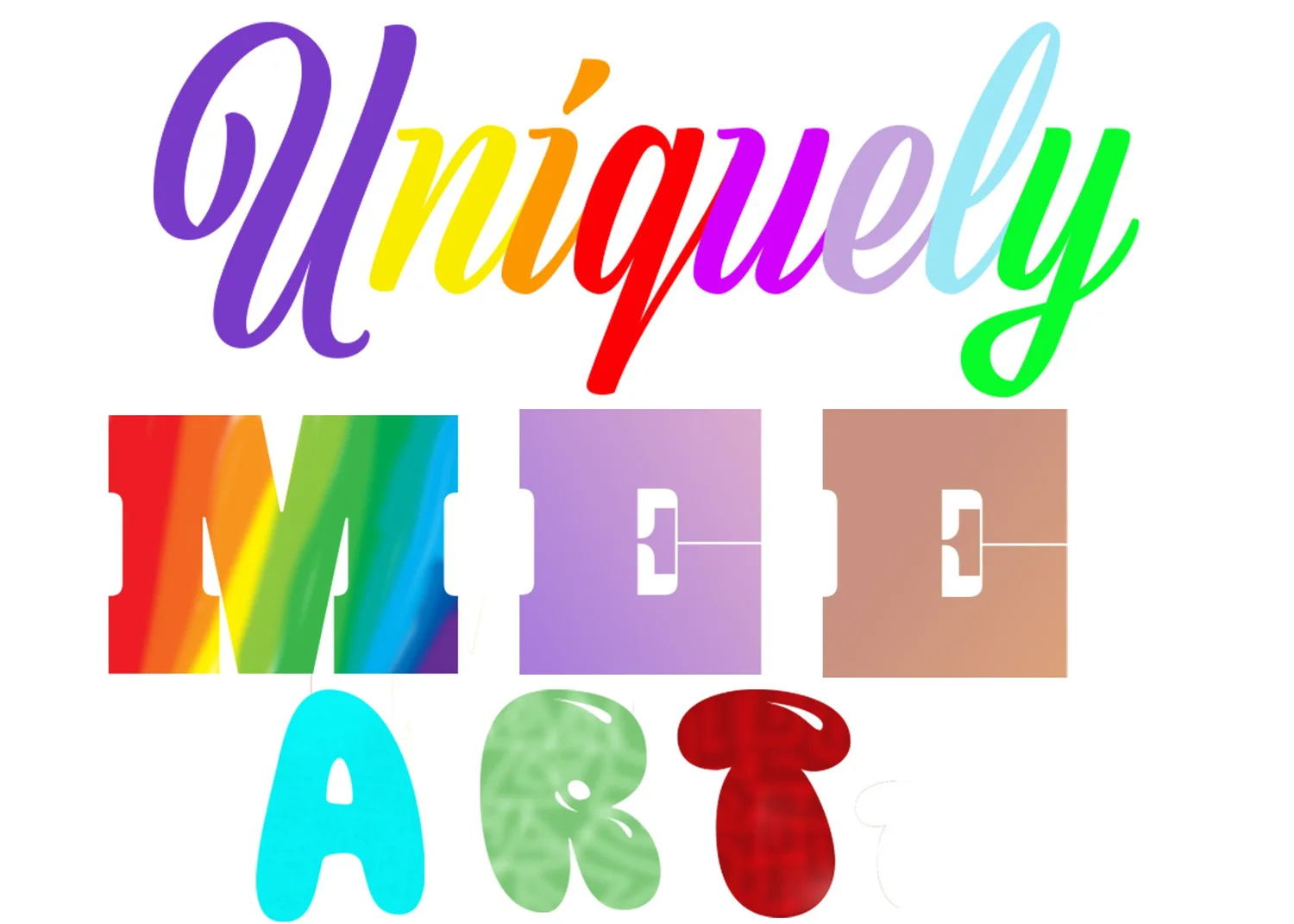 Uniquely MEE Art