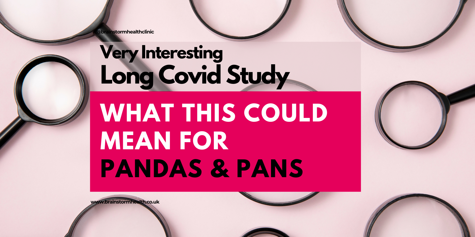 New Long Covid Study: What it Means for PANDAS &amp; PANS