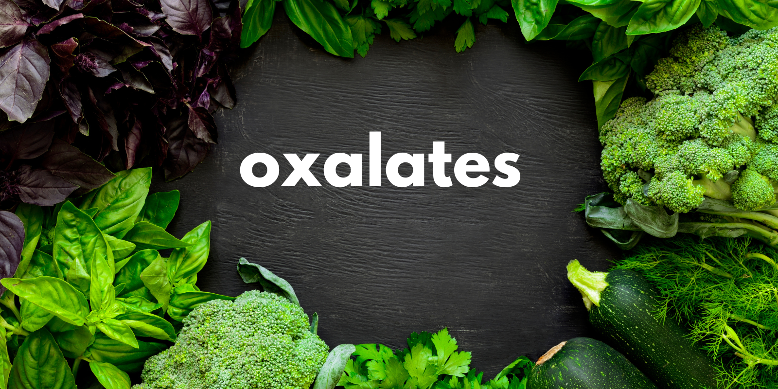 Oxalates: The Hidden Toxin Hijacking Your Child’s Health