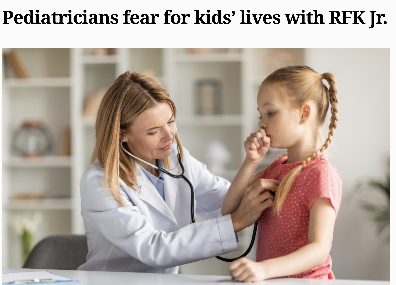 Pediatricians fear for kids lives with RFK Jr