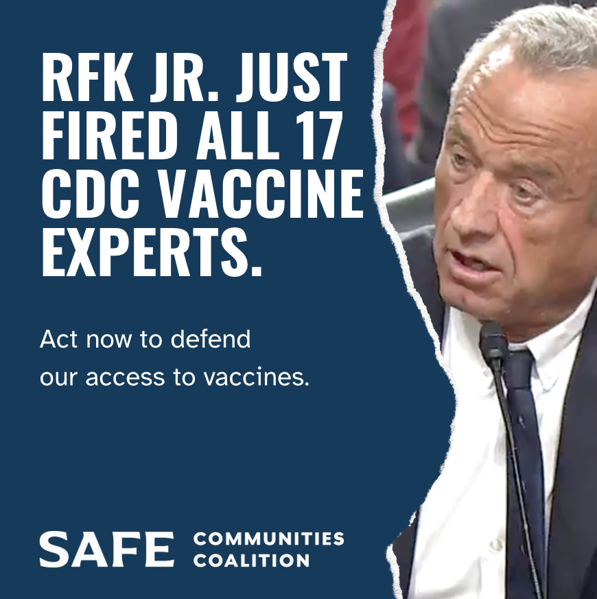 Statement from SAFE Communities Coalition on Dismissal of ACIP Members by HHS</span>