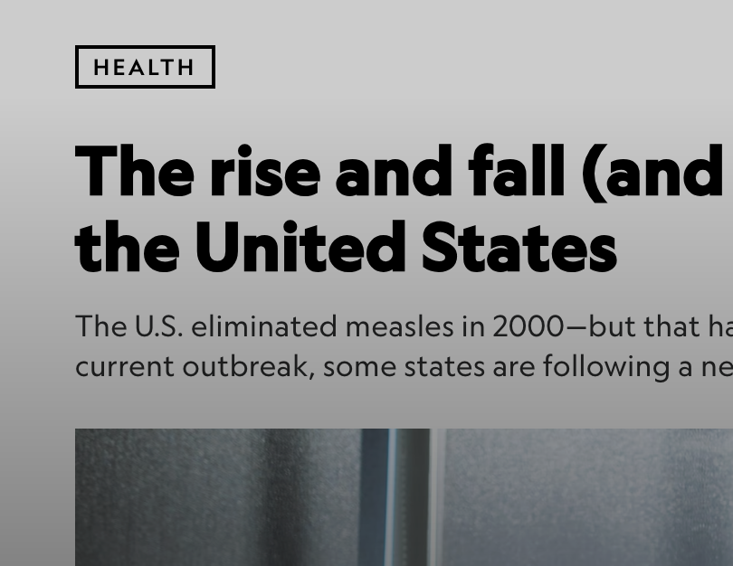 The rise and fall (and rise again?) of measles in the United States