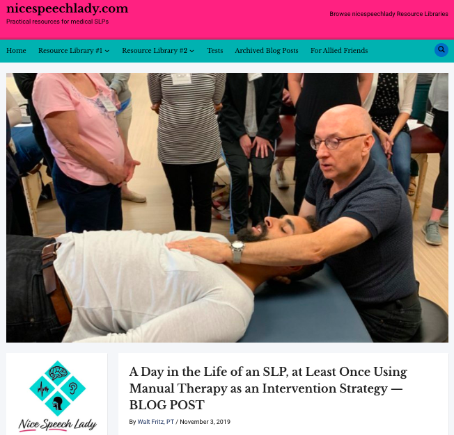 A Day in the Life of an SLP, at Least One Using Manual Therapy as an Intervention Strategy