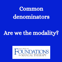 Are we the modality? A common denominator