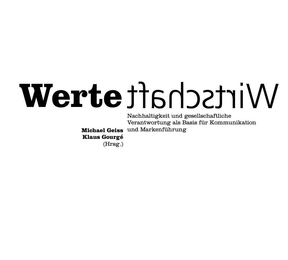 WERTE WIRTSCHAFT – Nachhaltigkeit in Kommunikation und Markenführung