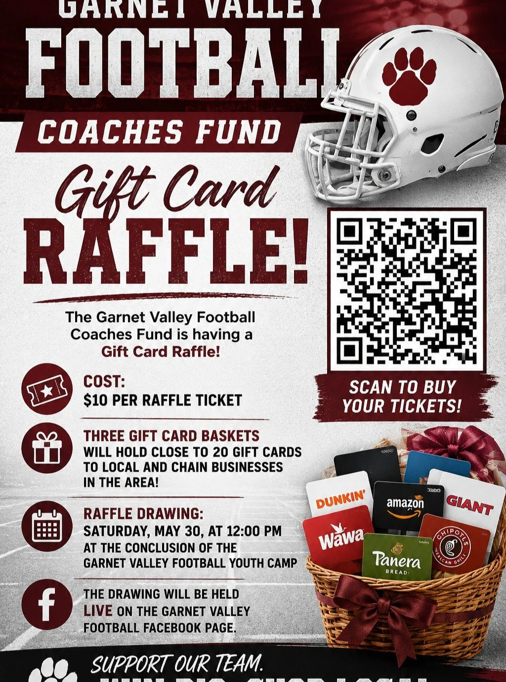 The Garnet Valley Football Coaches Fund is having a Gift Card Raffle! 
Cost is $10 per raffle ticket. 
Three gift card baskets will hold close to 20 gift cards to local and chain businesses in the area! 
The raffle drawing will be on Saturday, May 30