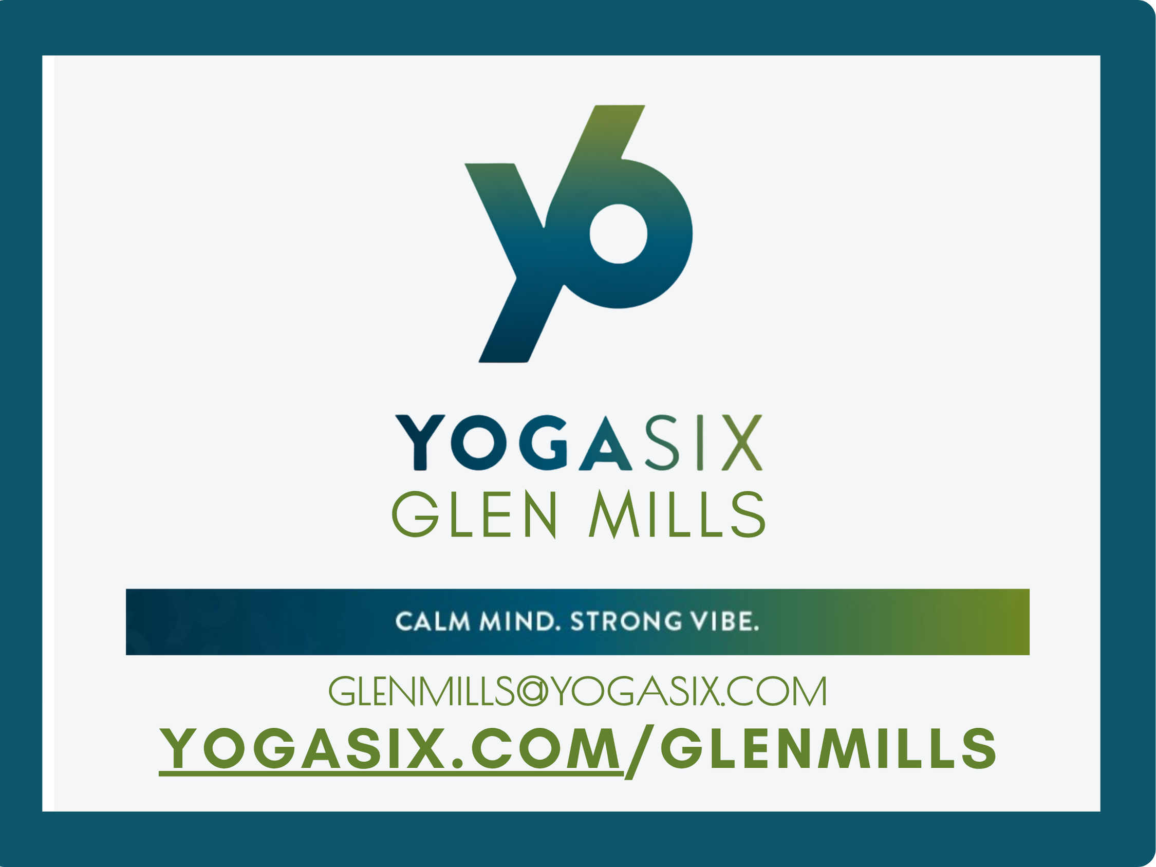 Logo of Yogi Six Glen Mills with the words "Yogi Six Glen Mills" and the slogan "Calm Mind. Strong Vibe." beneath it, and the website email 'glenmills@yogasix.com' at the bottom.