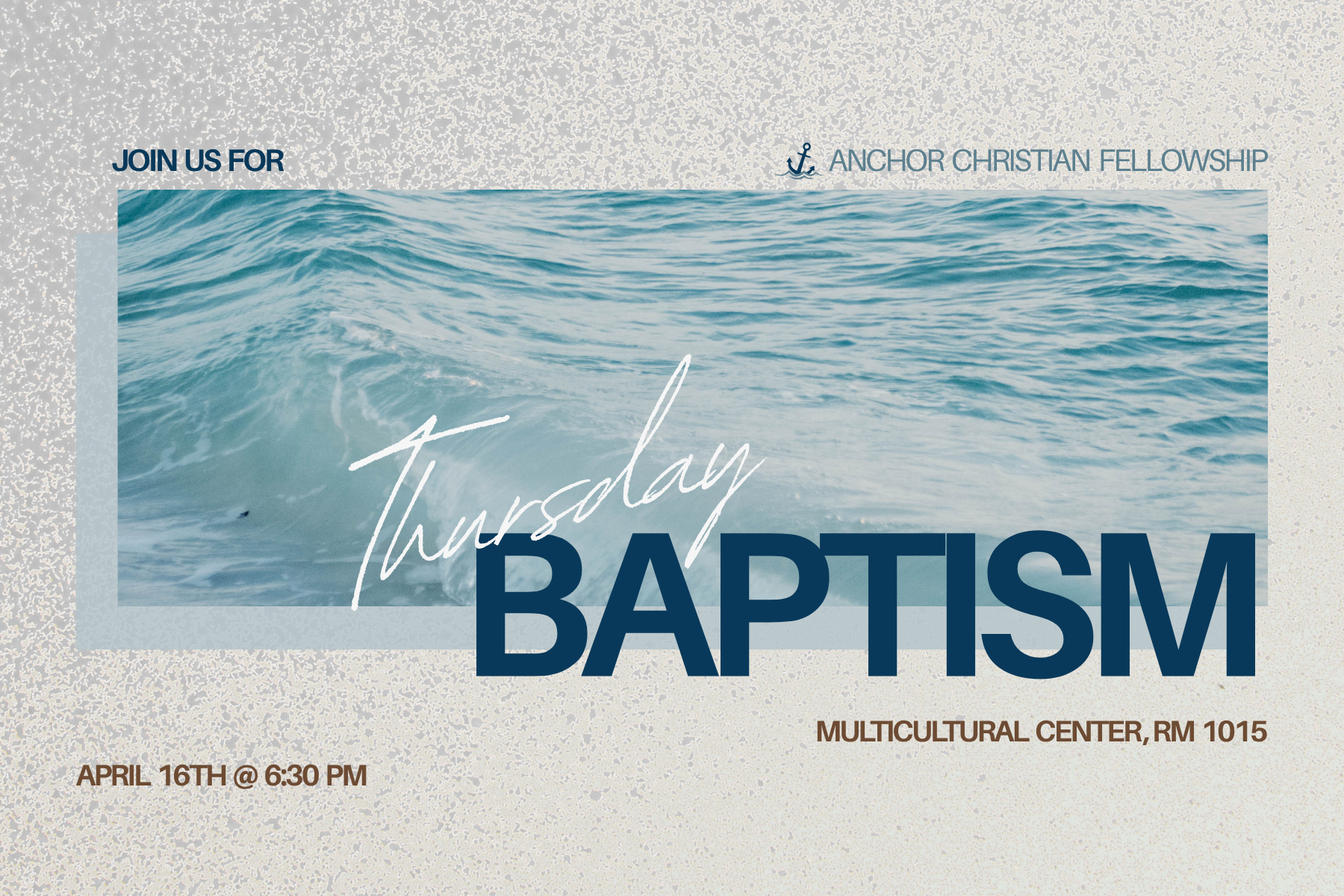 Anchor MSU special event flyer featuring special event on Thursday Baptism Large Group