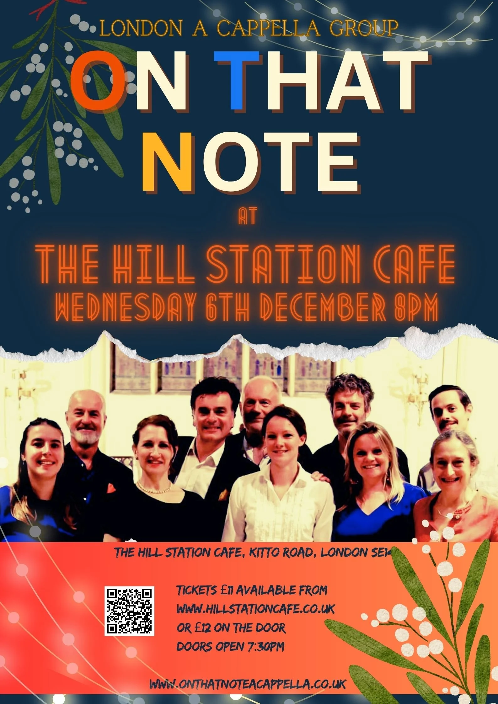 Event poster for a musical performance by London A Cappella Group titled "On That Note" at The Hill Station Cafe on December 6th at 8 PM. The poster features a group photo of performers, festive decorations, and event details including ticket purchas
