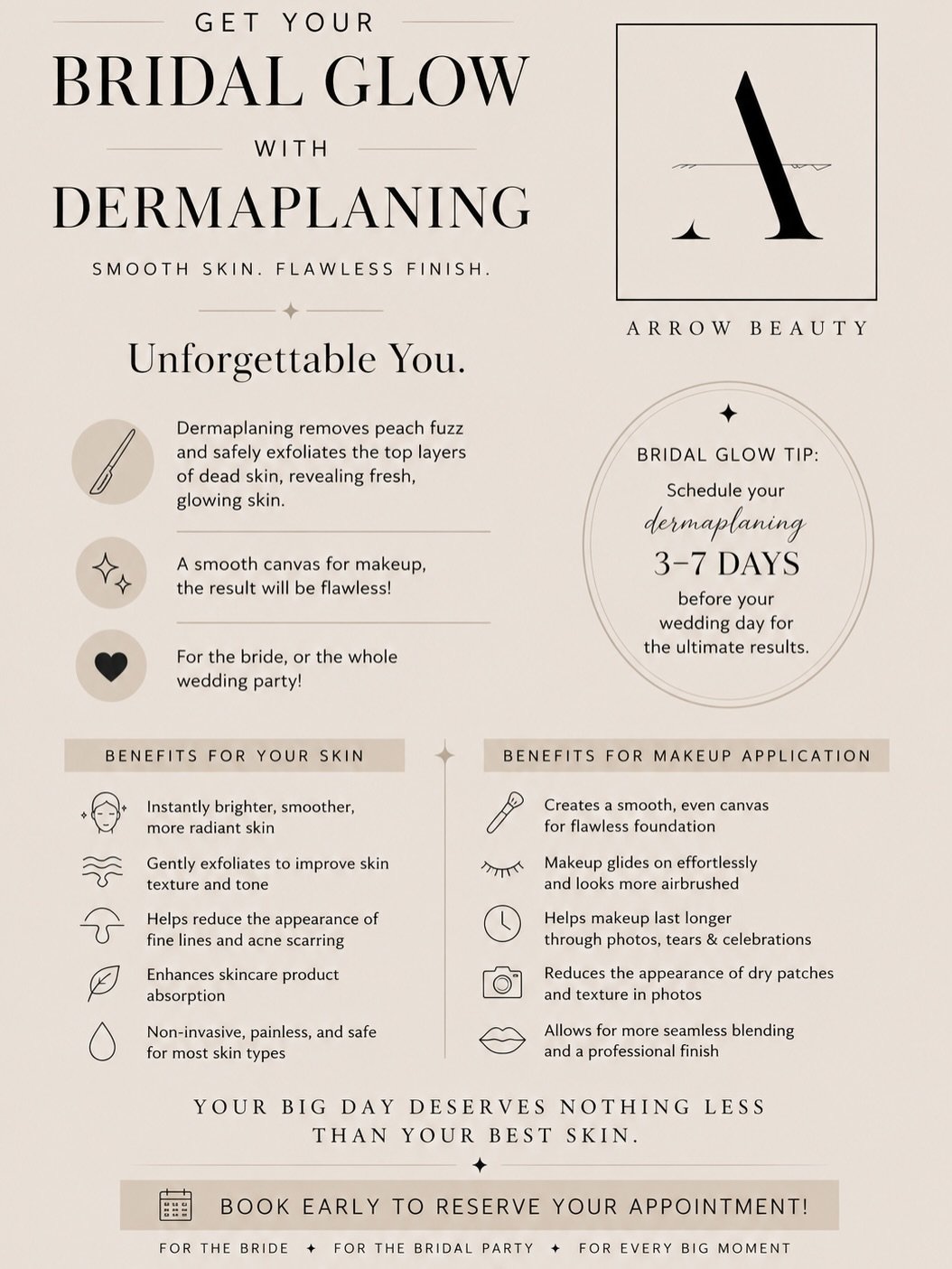 Bridal glow starts with dermaplaning ✨

Smooth, radiant, makeup-ready skin for your wedding or any special event. Dermaplaning removes peach fuzz + dead skin for a flawless makeup application and instant glow.

Bridal tip: Book your appointment 3&nda