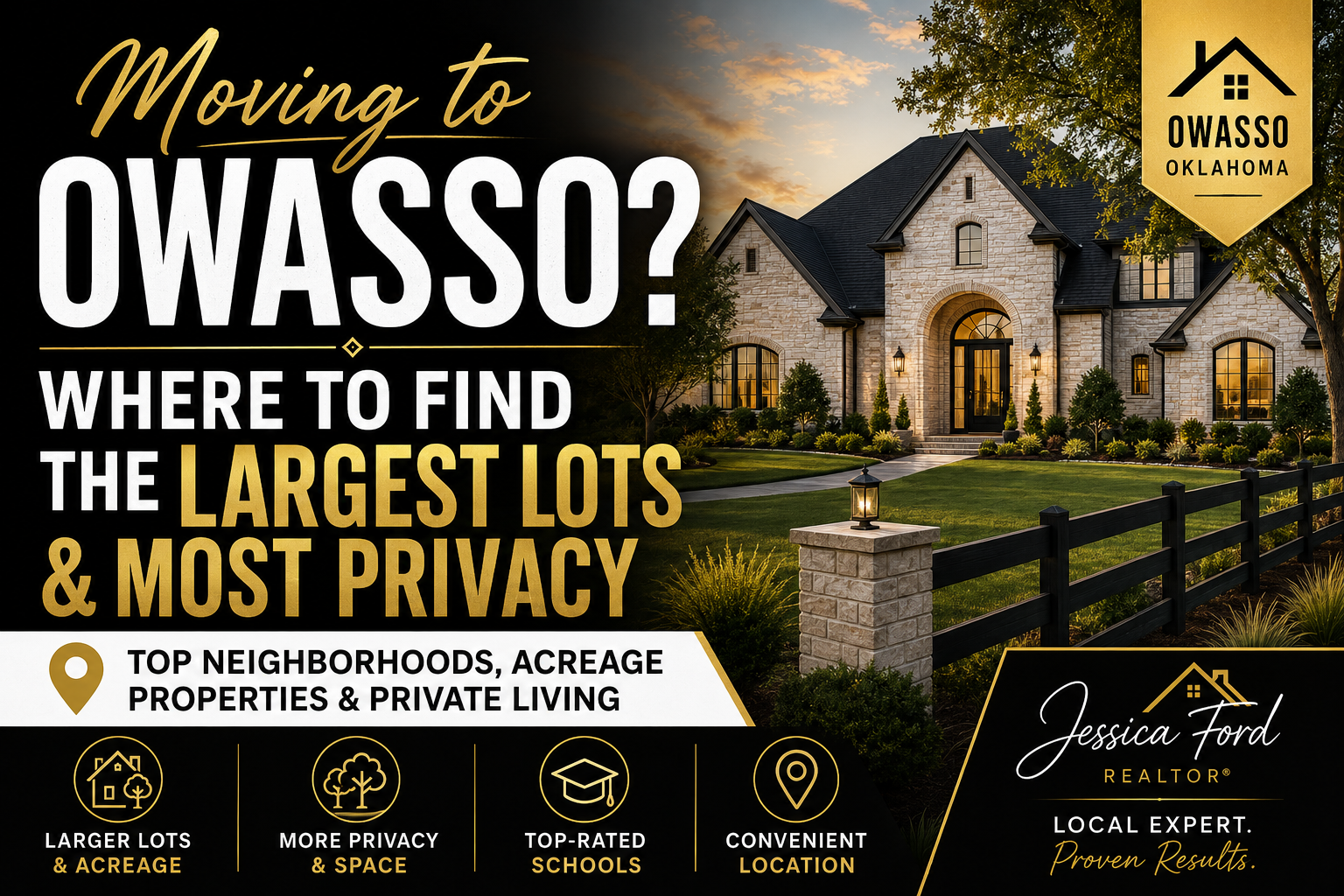 Moving to Owasso? Where to Find the Largest Lots and Most Privacy