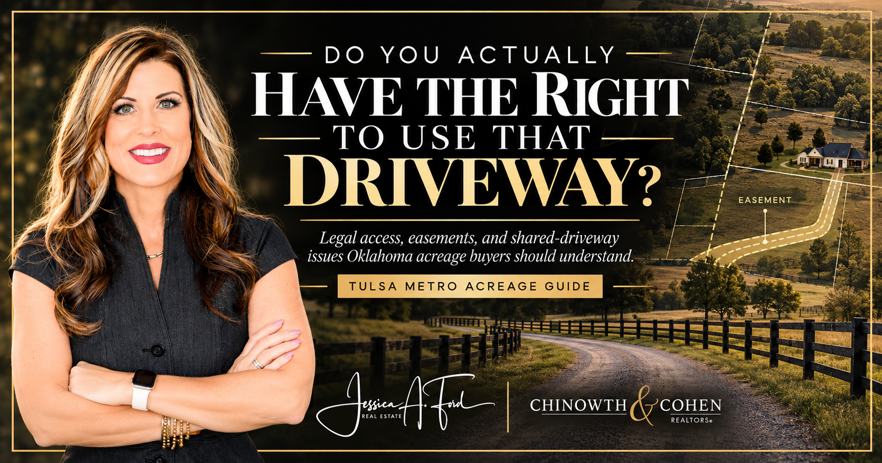 The Driveway Leads to the Property. But Do You Actually Have the Right to Use It?