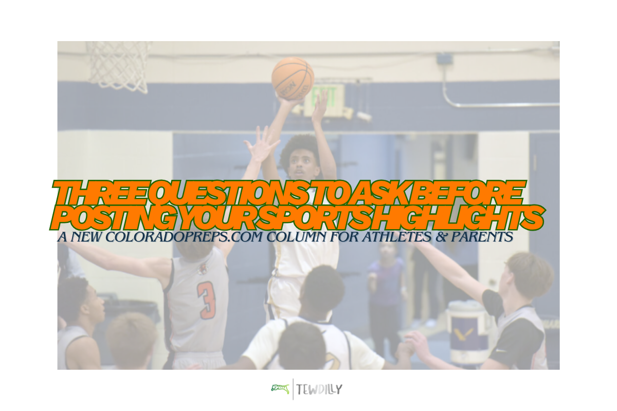 Before You Post That Highlight, Ask Yourself These Three Things