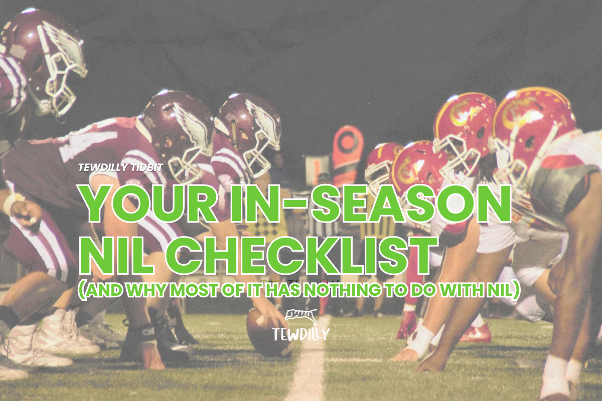 Your In-Season NIL Checklist (And Why Most of It Has Nothing to Do With NIL)