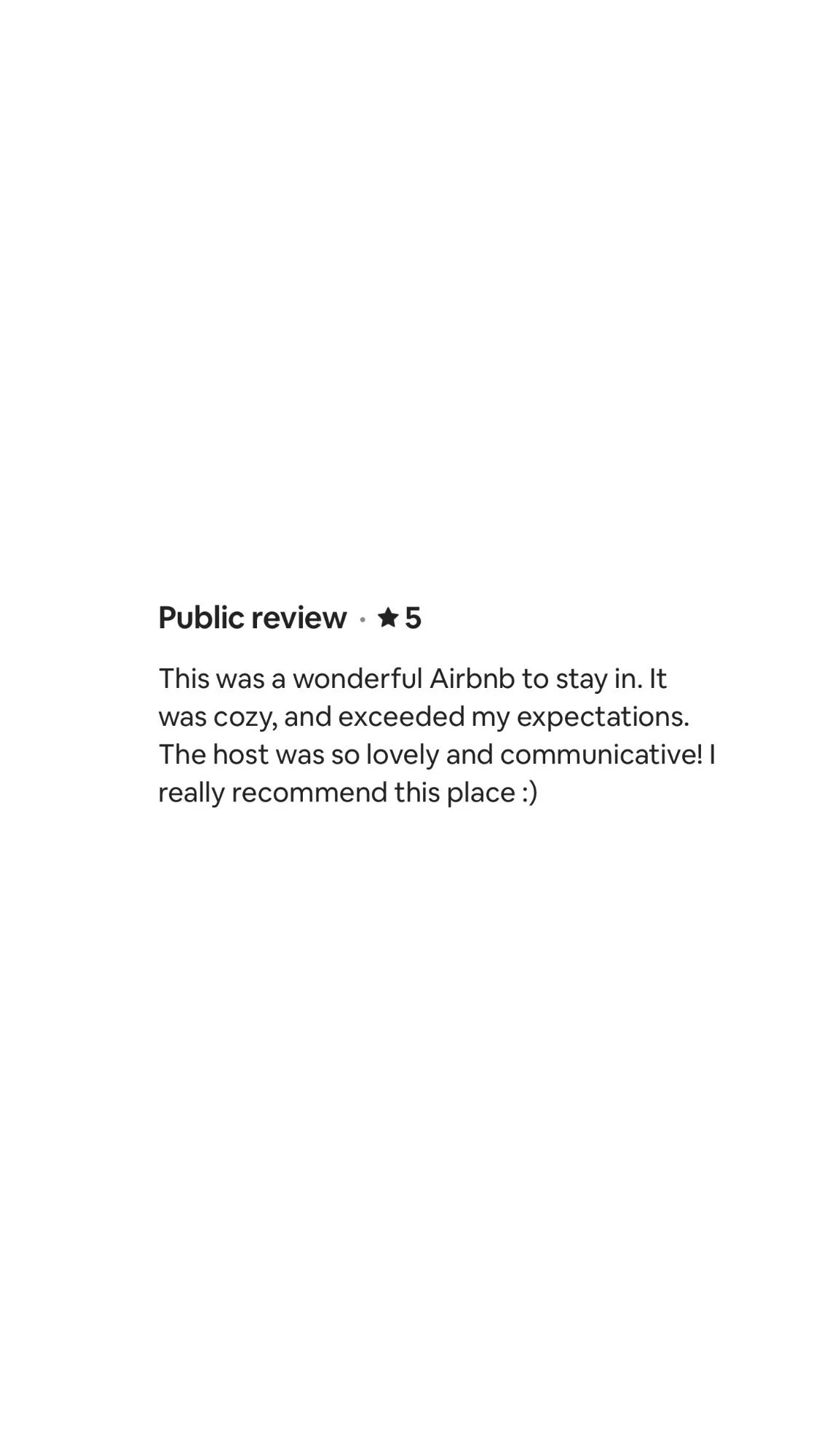 Screenshot of a positive Airbnb review with 5-star rating, describing a cozy stay, excellent host, and recommending the place.