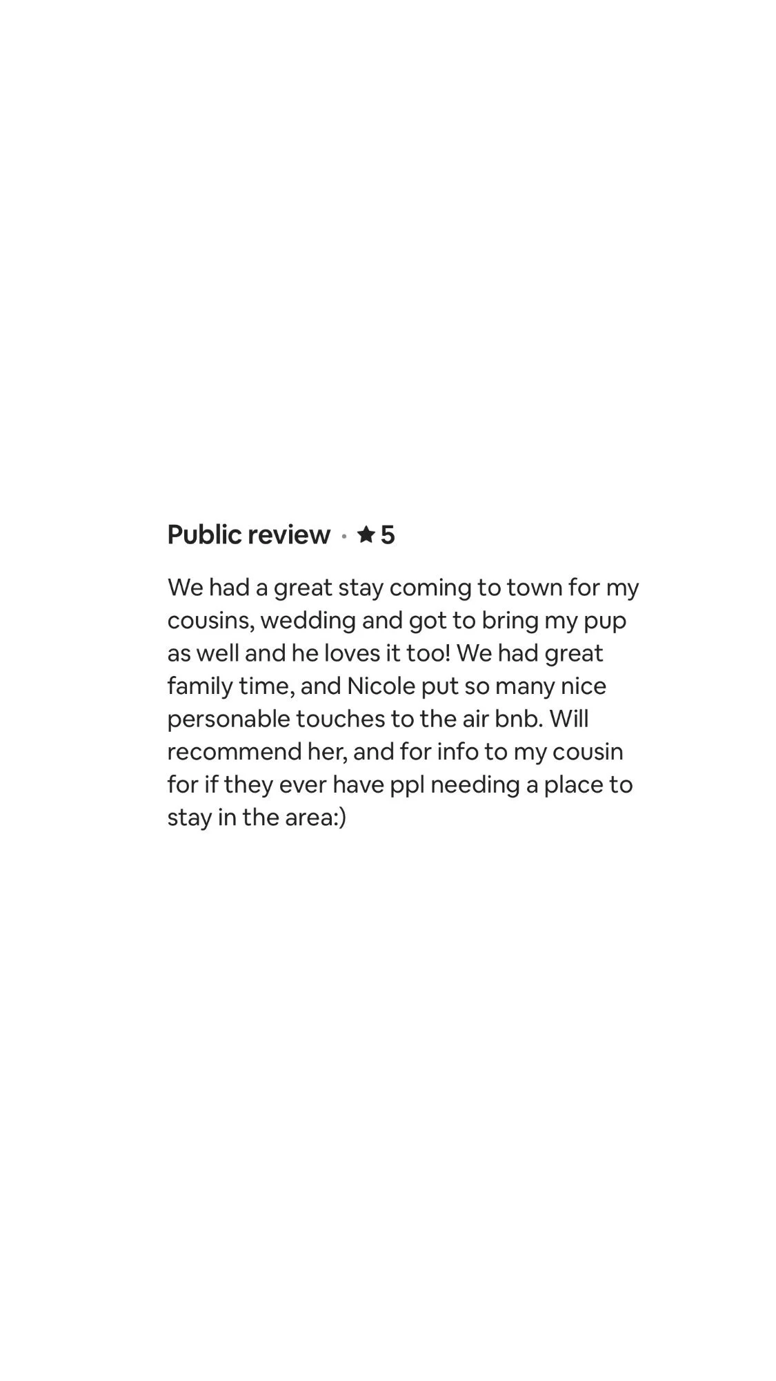 Screenshot of a Google review with a 5-star rating, describing a positive experience at a stay in town, including bringing a puppy and praise for Nicole's personable touches.