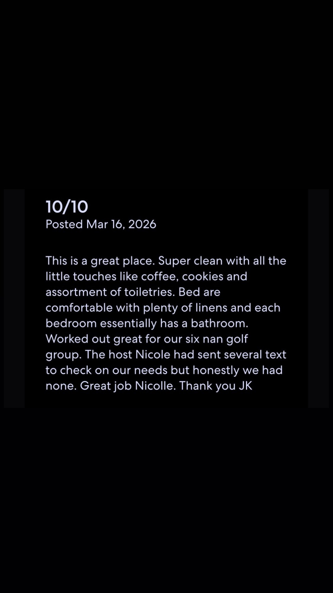 Screenshot of a review post titled '10/10', posted on March 16, 2026, praising a place as clean, comfortable, and well-equipped with toiletries and linens, mentioning the bed comfort, the group's activities, and thanking the host Nicole.