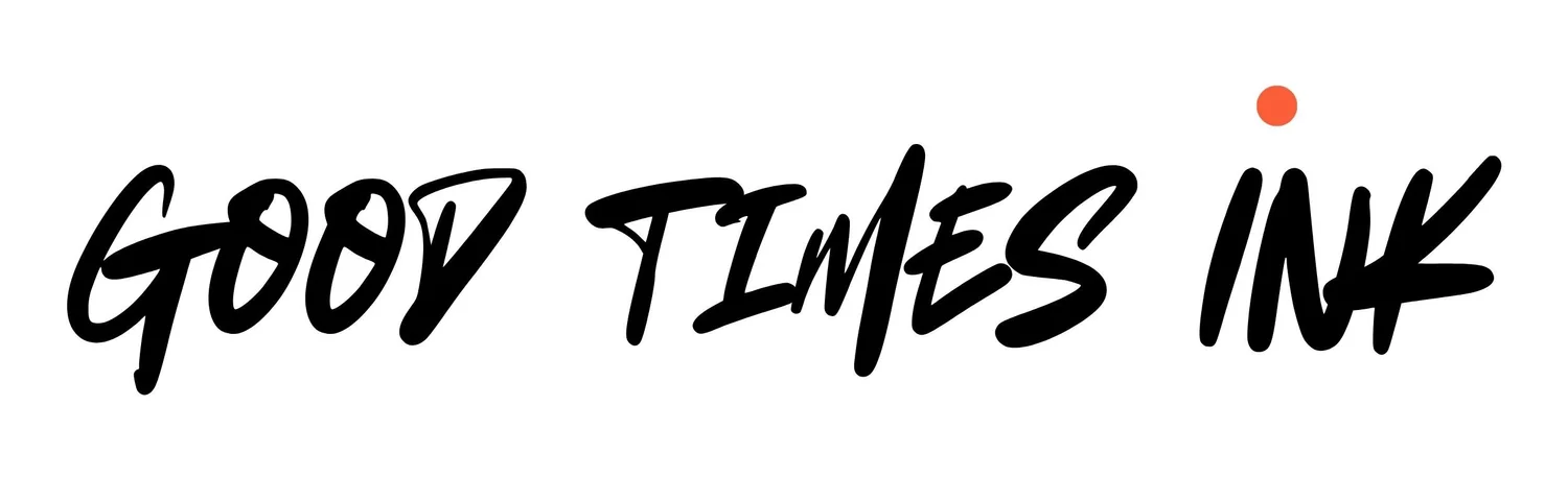 Good Times Ink