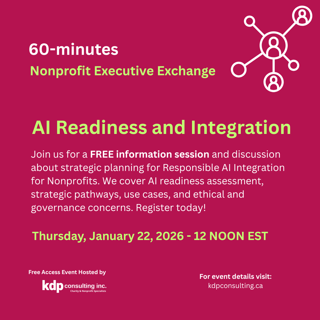 A FREE 60-minute nonprofit executive exchange on AI readiness and integration, scheduled for January 22, 2026, at noon EST, hosted by KDP Consulting Inc.. Register today!