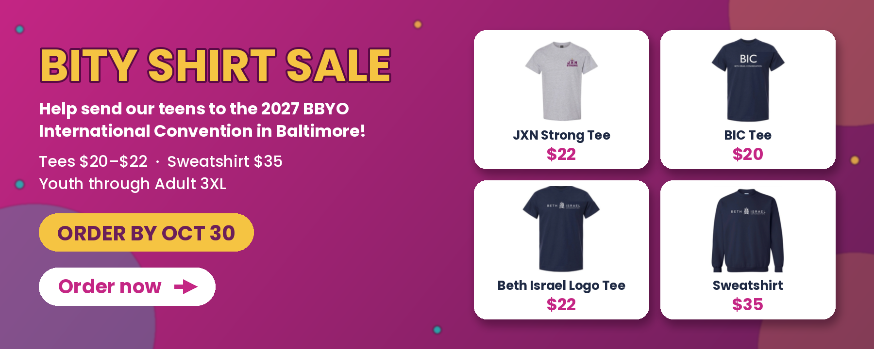BITY Shirt Sale: order shirts to help send our teens to the 2027 BBYO International Convention. Order by Oct 30.
