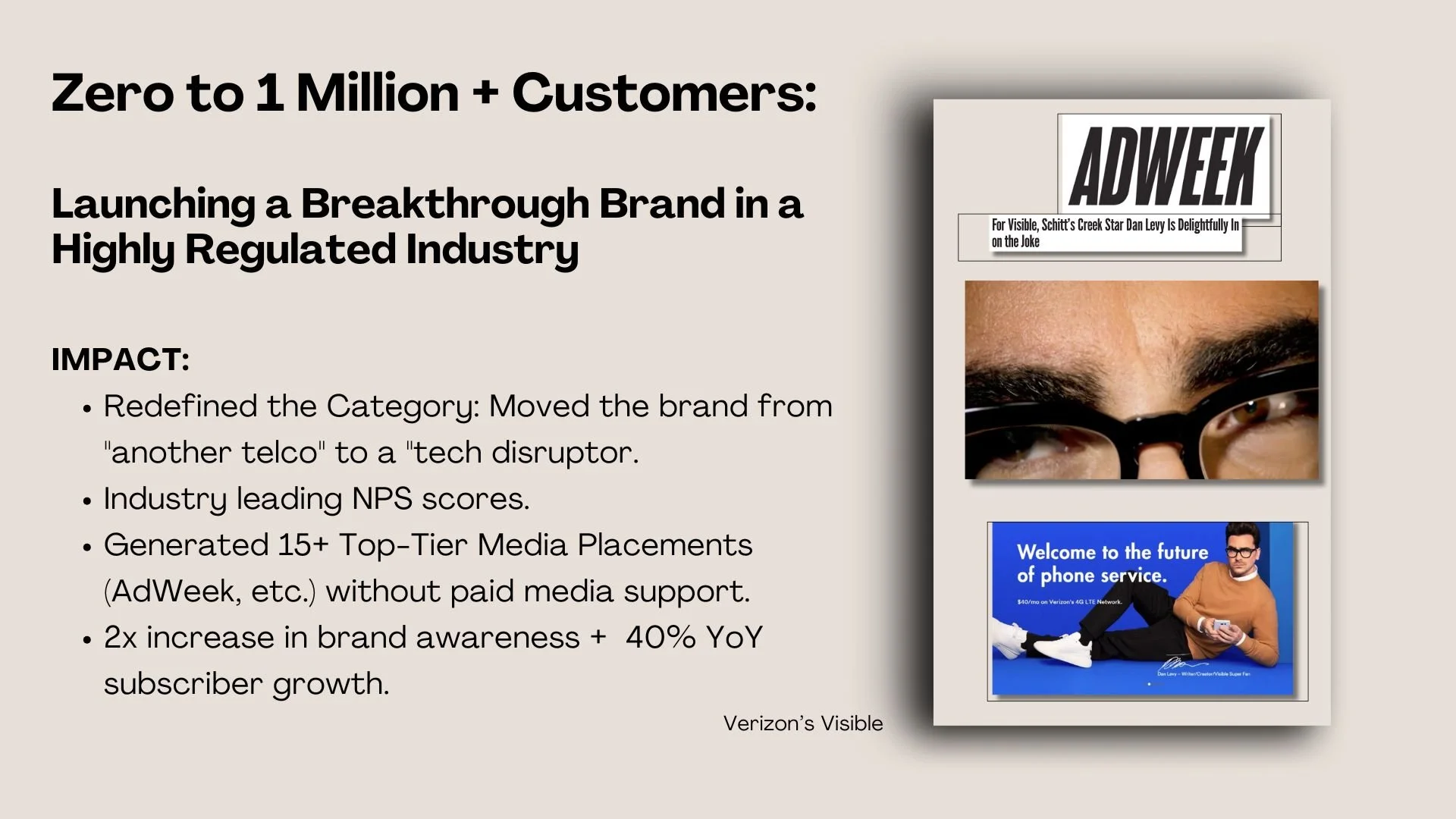 Case study: Scaling Visible (Verizon) to 1M+ subscribers and 2x brand awareness in a regulated industry.