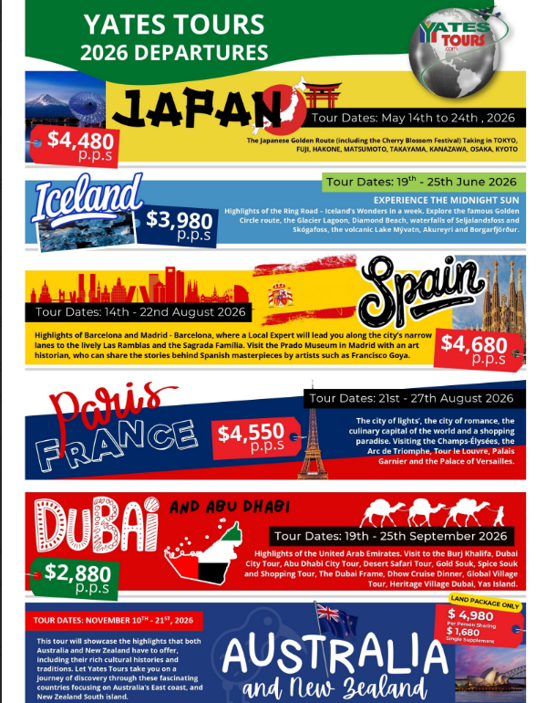 Promotional poster for Yates Tours 2026 travel package, featuring images and details of tours to Japan, Iceland, Spain, France, Dubai, and Australia. Each section includes tour dates, prices, and highlights of the destinations.