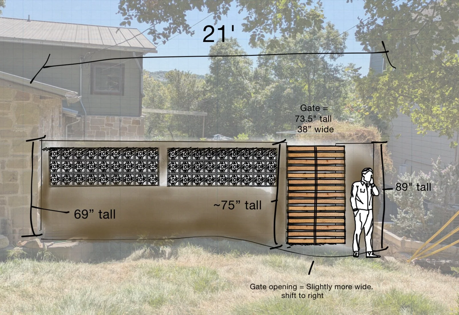 Design plan for a backyard fence showing sections with measurements: two lattice sections 69 inches tall, one panel roughly 75 inches tall, and a gate 73.5 inches tall and 38 inches wide. A person stands next to the gate, which is 89 inches tall, indicating scale. Notes mention the gate opening is slightly wider with a shift to the right.