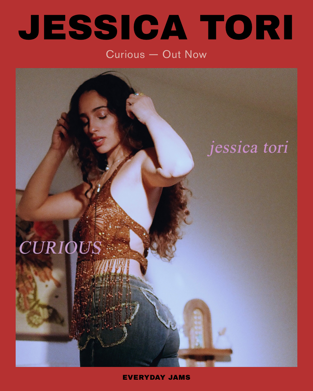 Jessica Tori Enters a Bold New Era With “Curious”