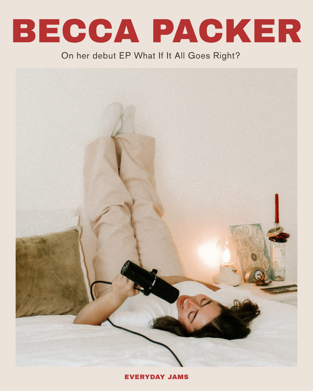 Becca Packer Talks What If It All Goes Right?, Trusting the Unexpected, and Leaving Room for Possibility