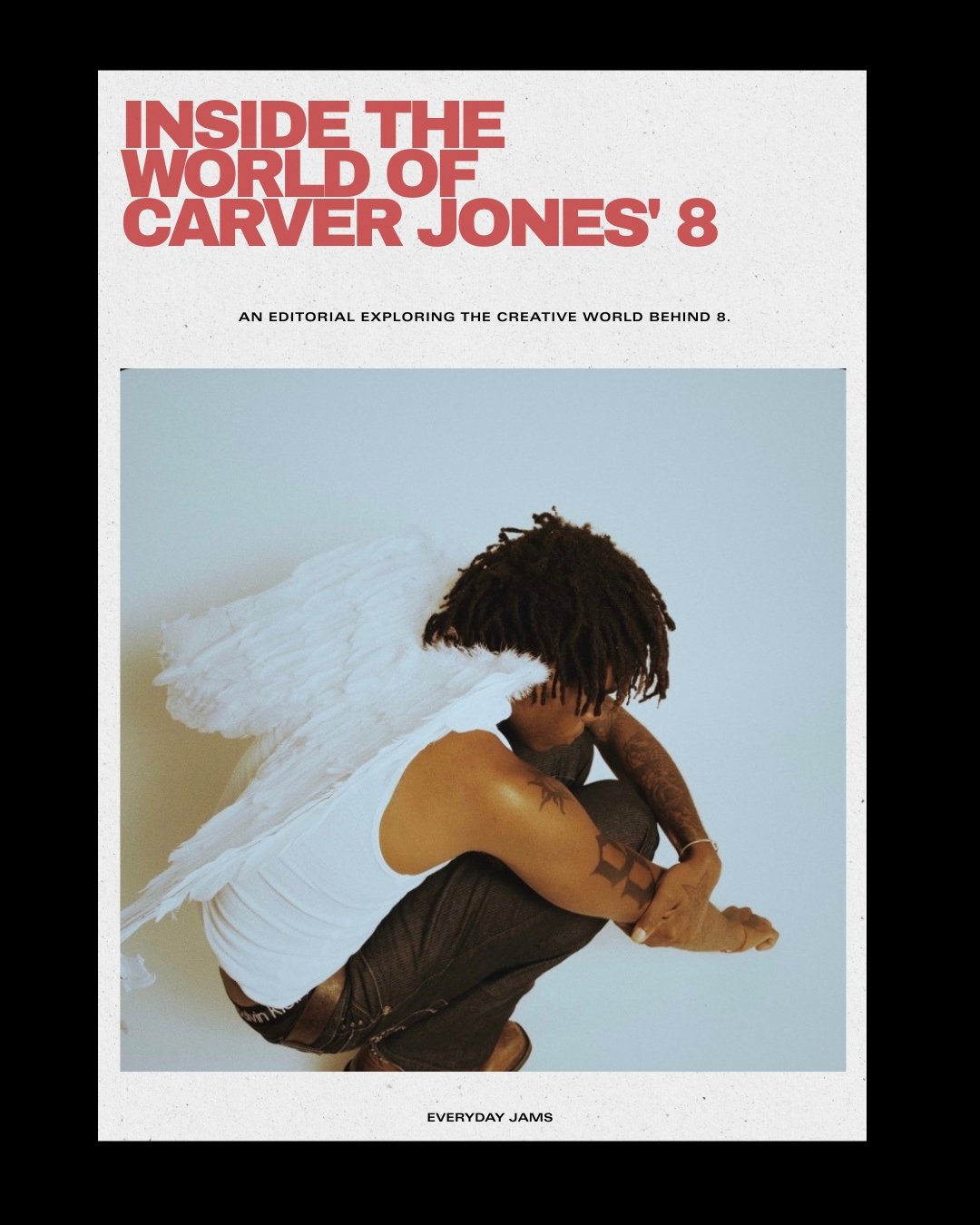 Inside the World of Carver Jones’ 8