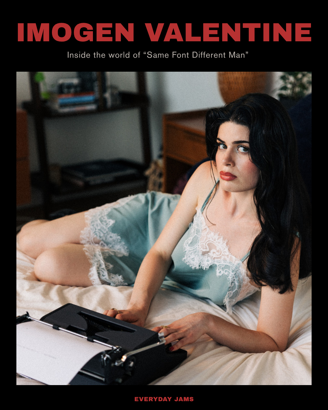 Imogen Valentine Talks “Same Font Different Man,” Growing Up, and the Next Chapter of Little Miss Optimist