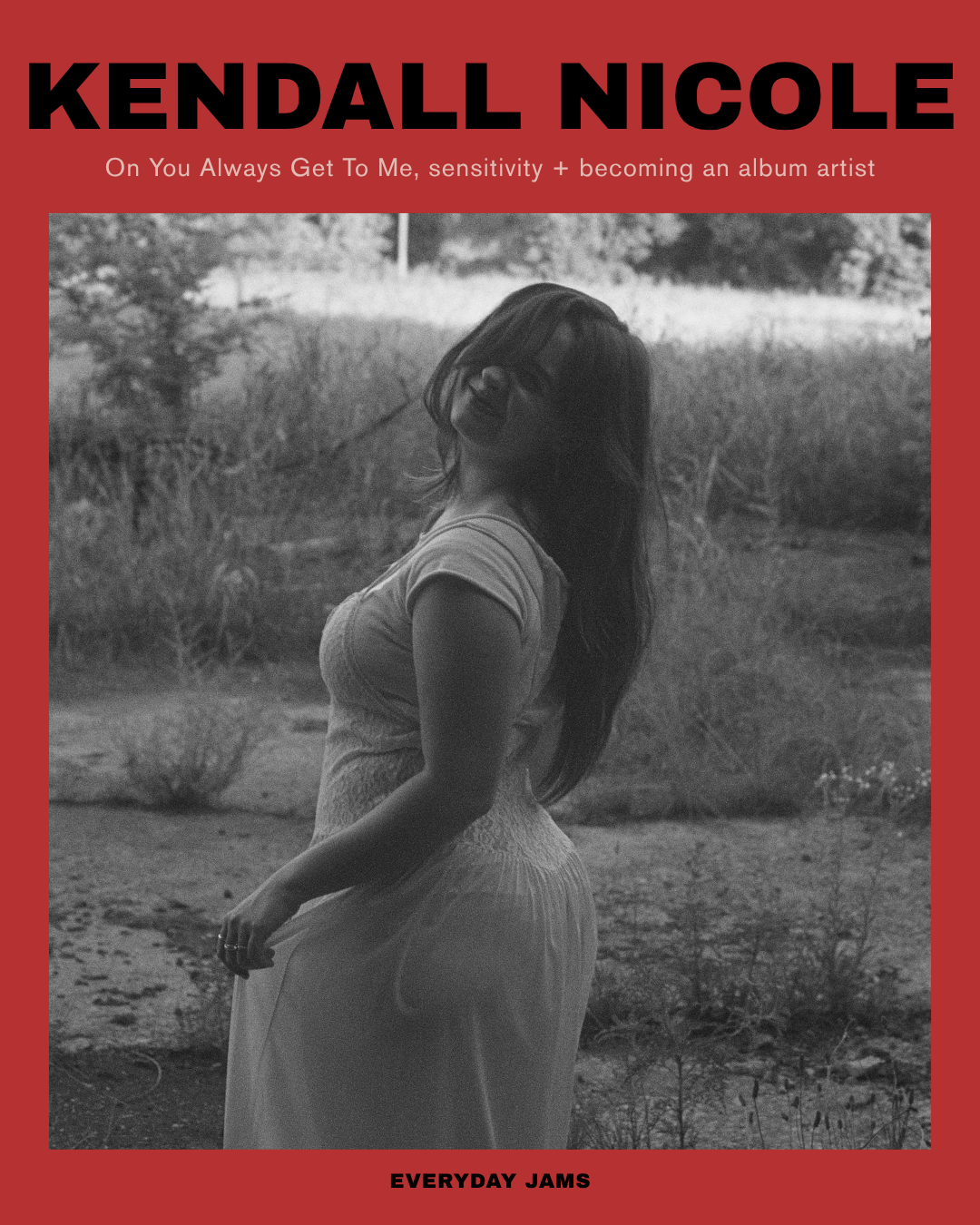 Kendall Nicole Talks You Always Get To Me, Growing Into Her Sound and Becoming an Album Artist