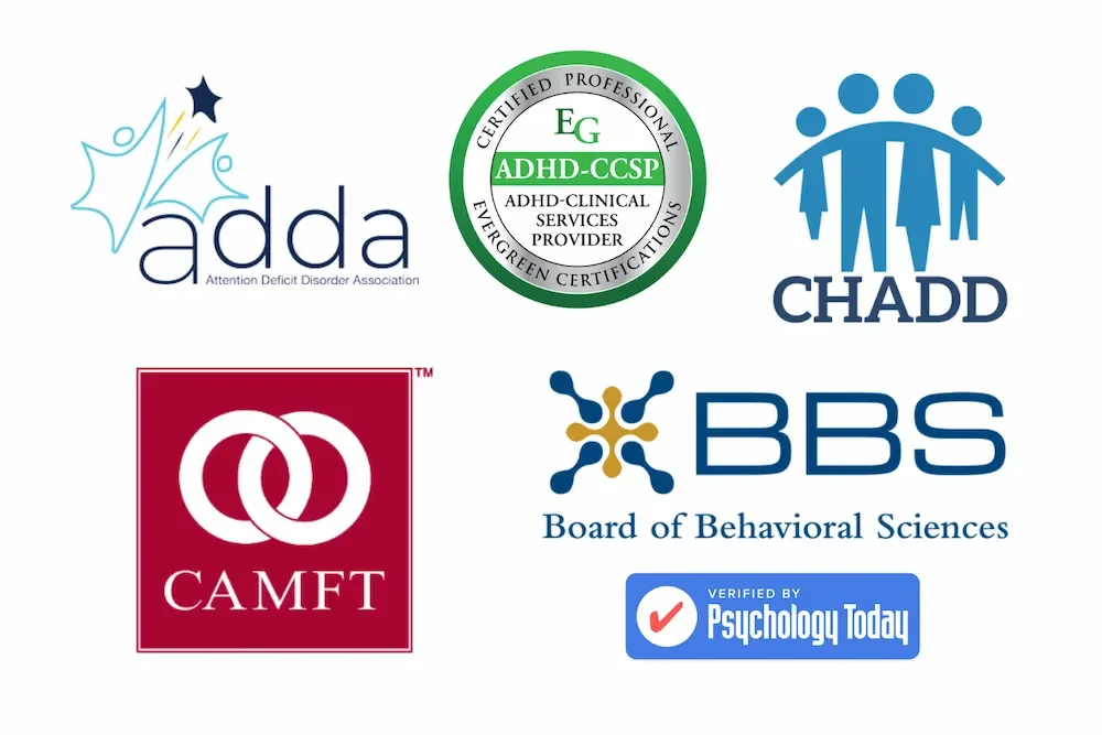 Brilla Counseling is a member of CHADD, ADDA, and CAMFT, verified by Psychology Today, licensed and registered with the California Board of Behavioral Sciences, and ADHD-CCSP certified through Evergreen Certifications.