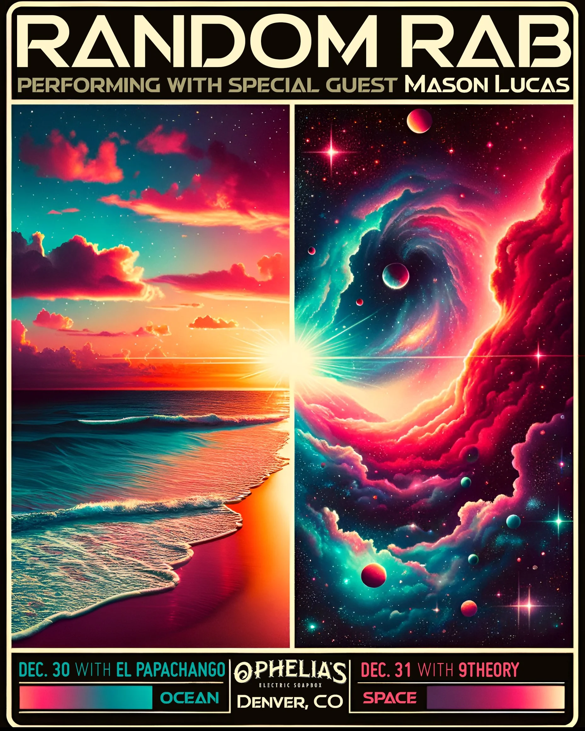 A poster advertising a musical performance by Random Rab with special guest Mason Lucas, featuring a background split into two halves: one showing a sunset over the ocean with colorful clouds, and the other depicting a vibrant, surreal space scene wi