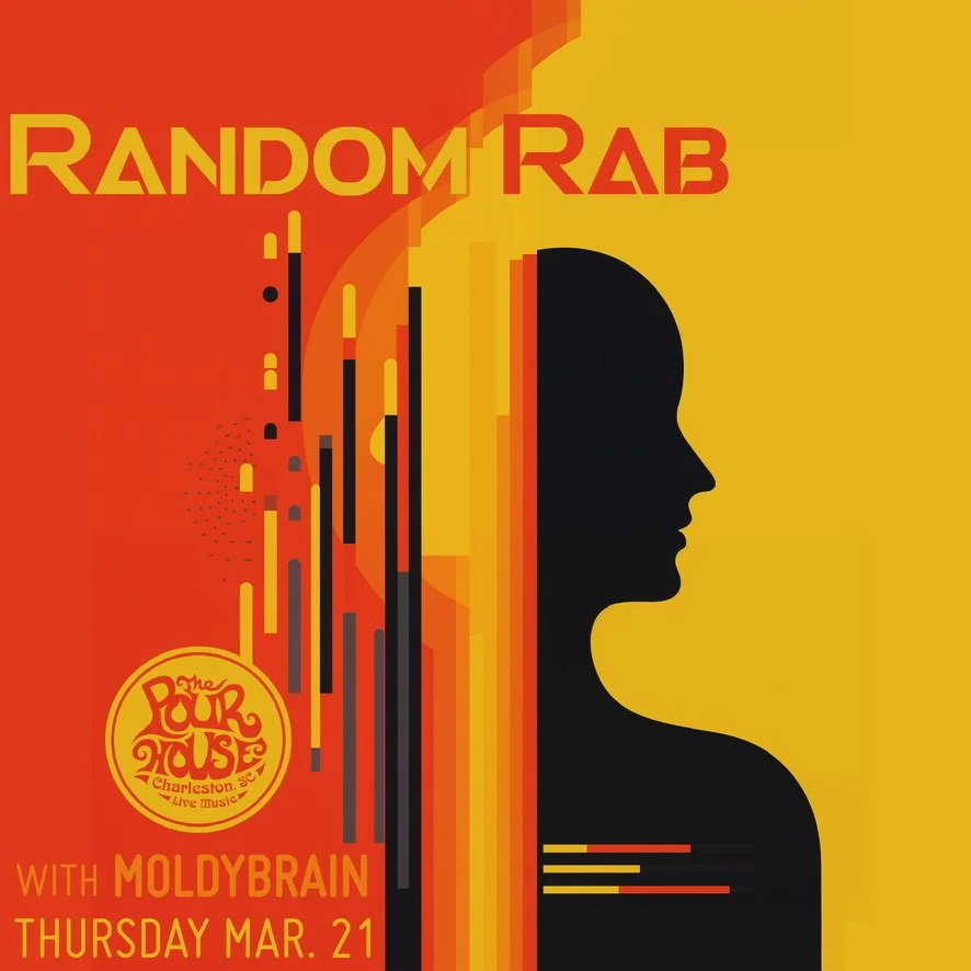 Event poster for a show featuring Random Rab and Moldybrain at The Pour House in Charleston on Thursday, March 21, with a black silhouette of a woman's profile against a colorful geometric background.