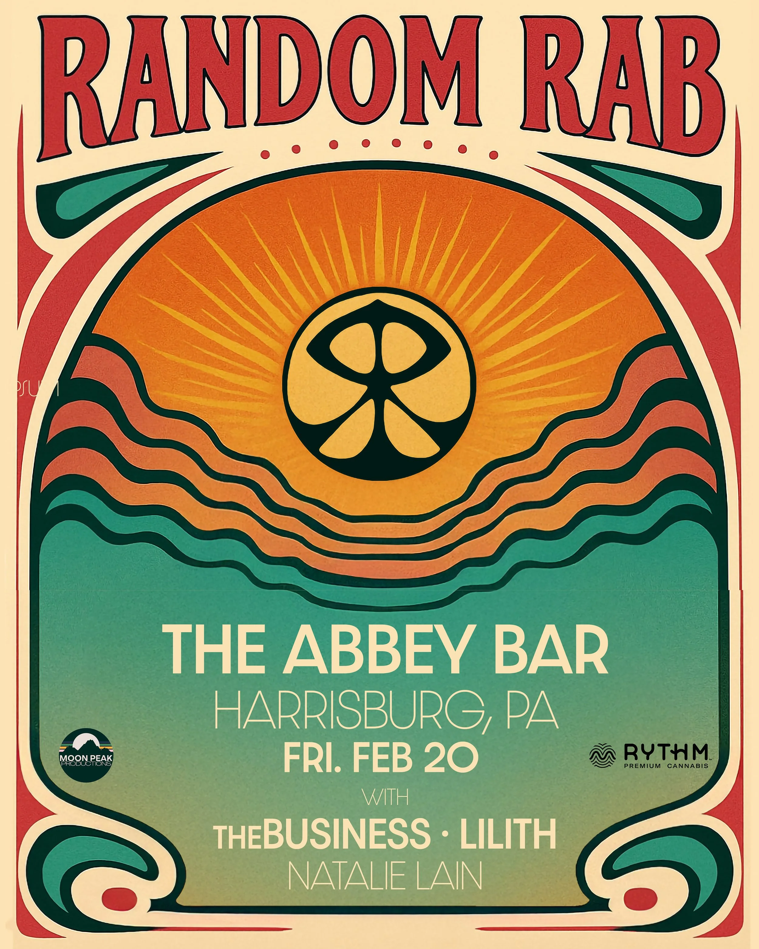 Poster for 'Random Rab' concert at The Abbey Bar in Harrisburg, PA on Friday, February 20, featuring The Business, Lilith, and Natalie Lain. The poster has a psychedelic design with a sun and waves, and logos for Moon Peak Productions and RYTHM.