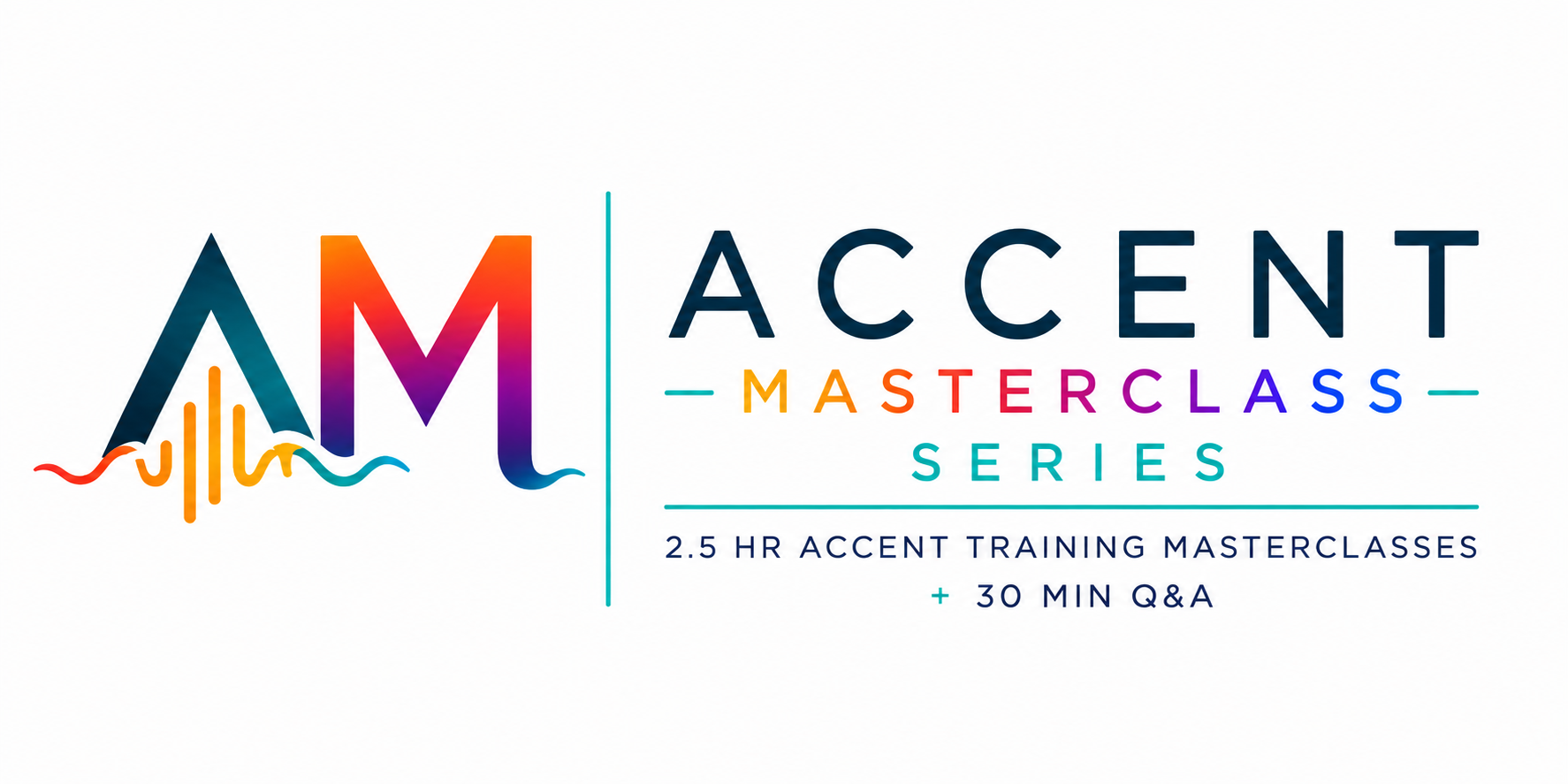 Accent Masterclass Series