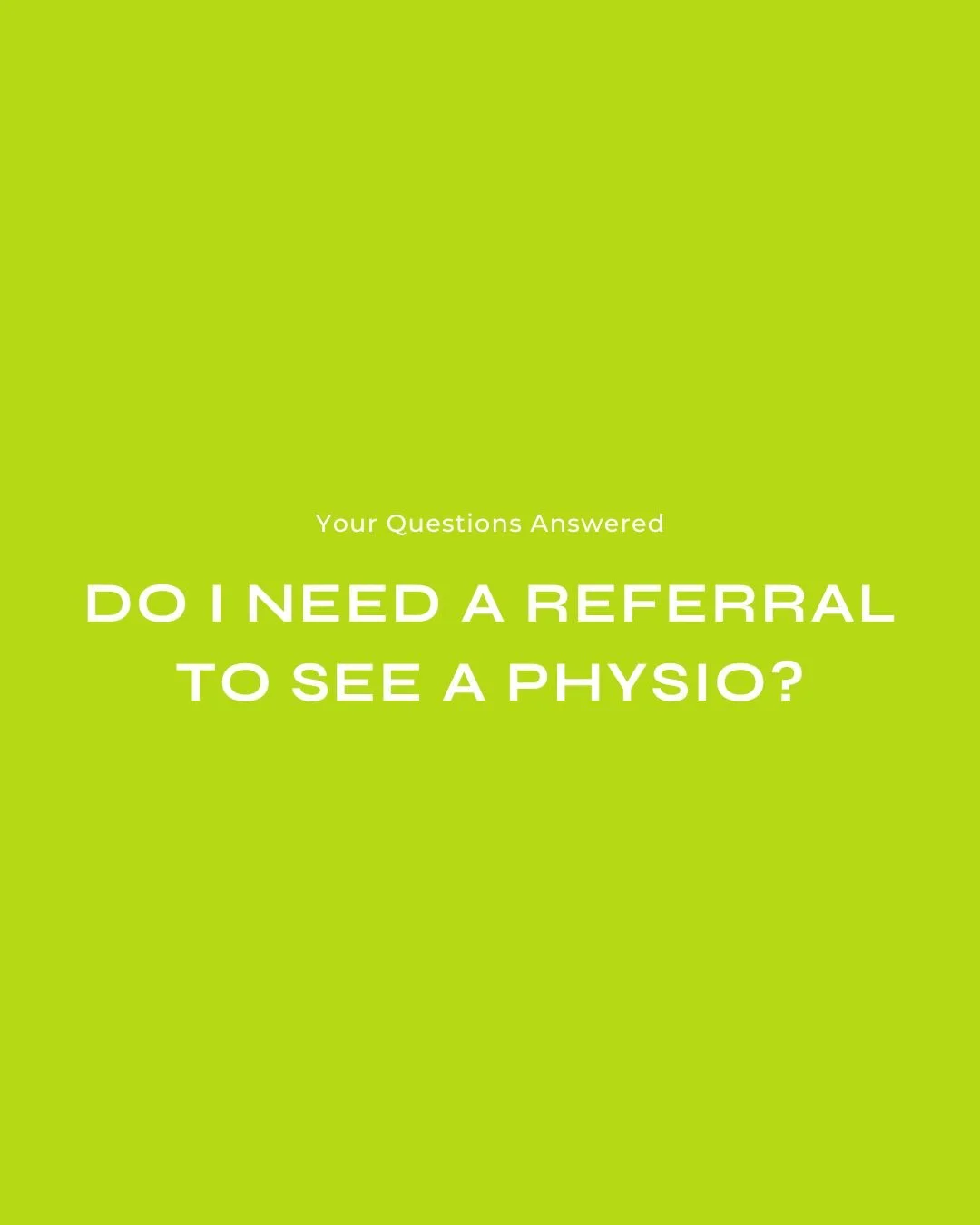 In most cases, no referral is needed. You can book directly with a physio and get started straight away. Referrals are only required for certain insurance or funding schemes, and if that applies to you, we&rsquo;ll help guide you through it.
 
 
 
 
